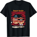 Donut Resist Donuts Police Perpetrator Crime Gift