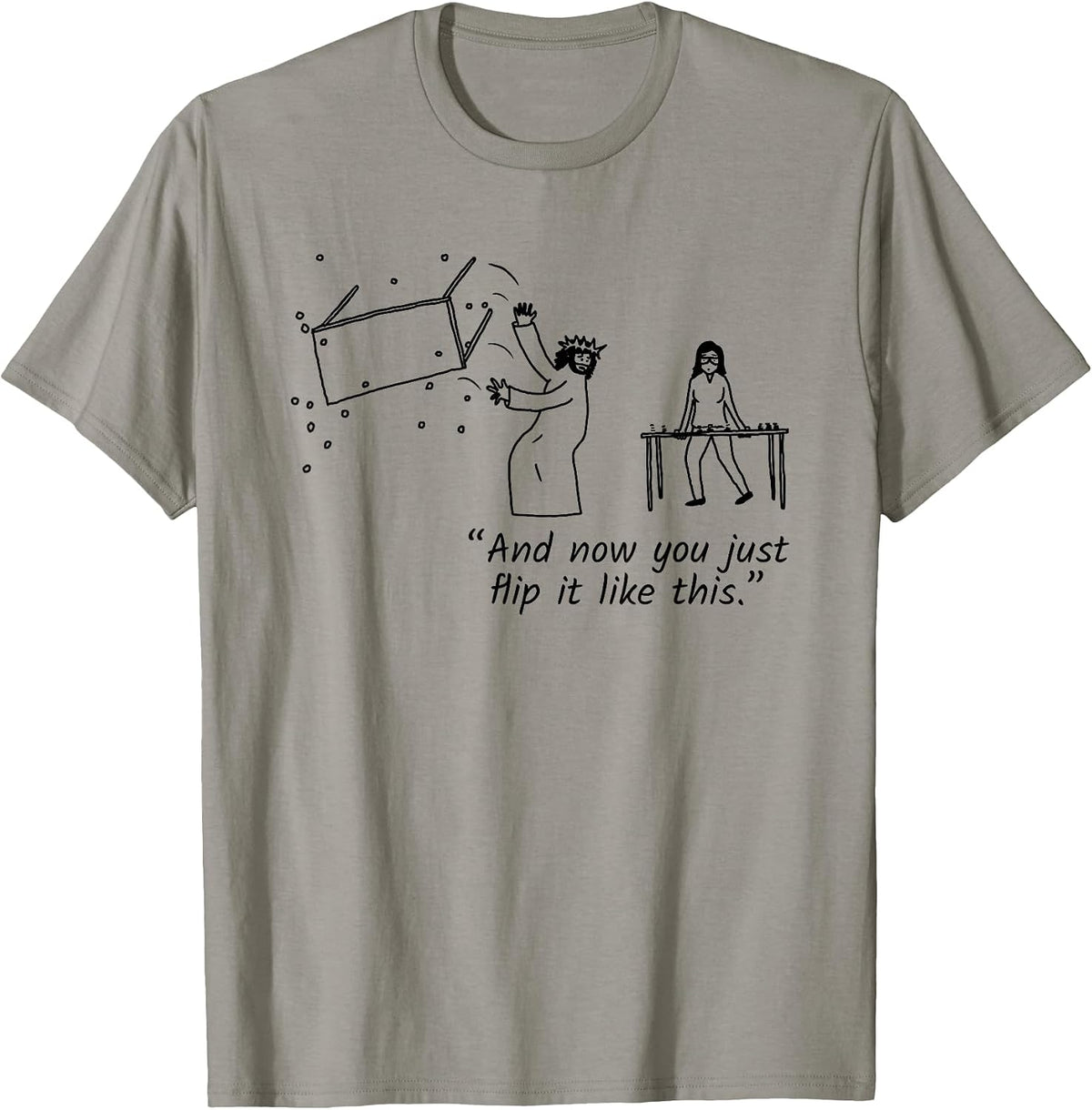 Jesus Flipping Tables And Now You Just Flip Tees
