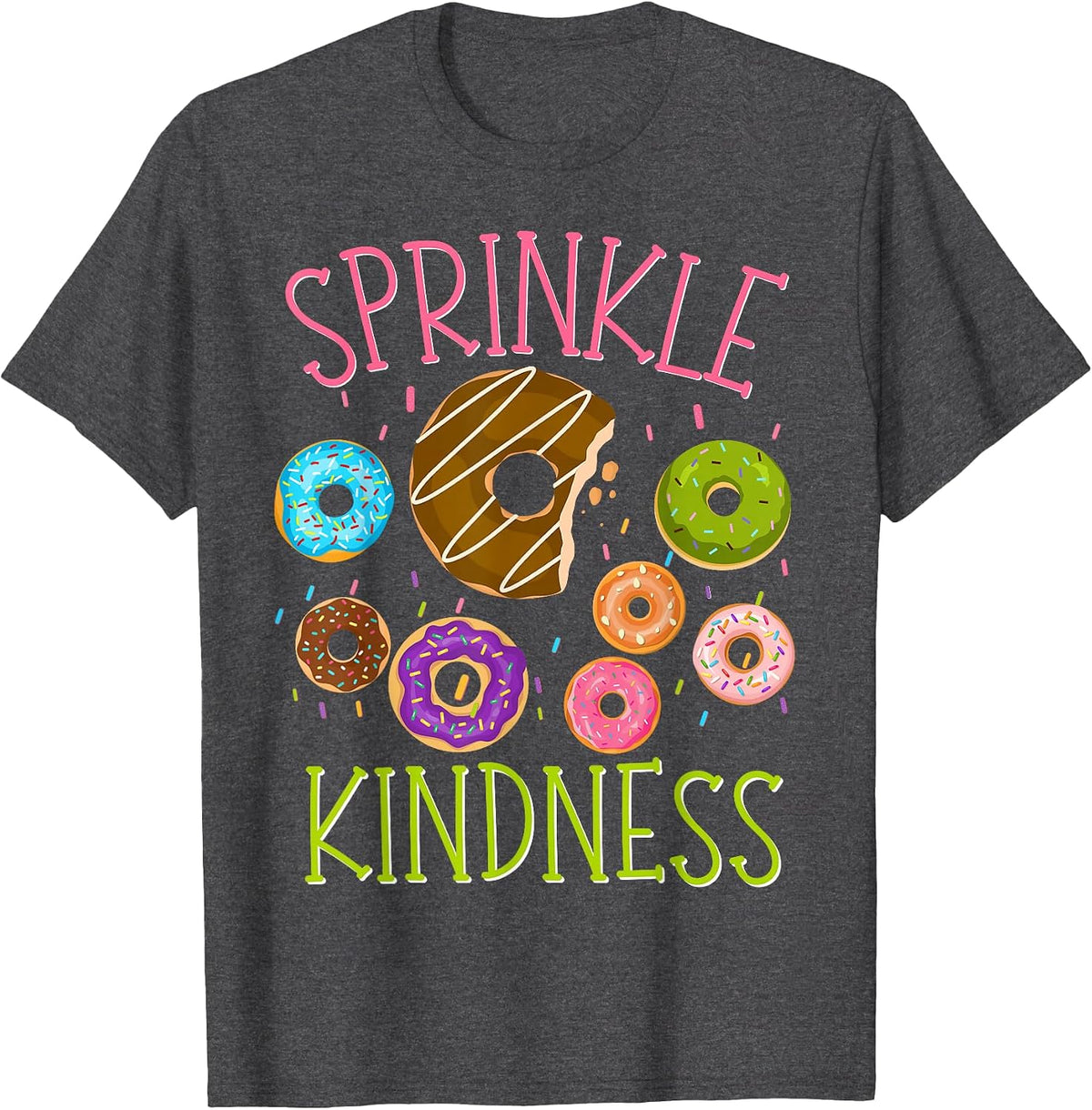 Sprinkle Kindness Funny Donut for Women Boys Girls Doughnut T-Shirt