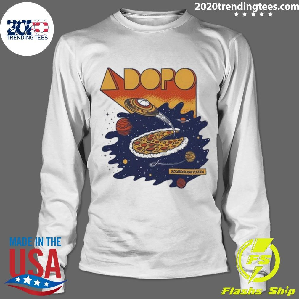 A Dopo Sourdough Pizza Shirt