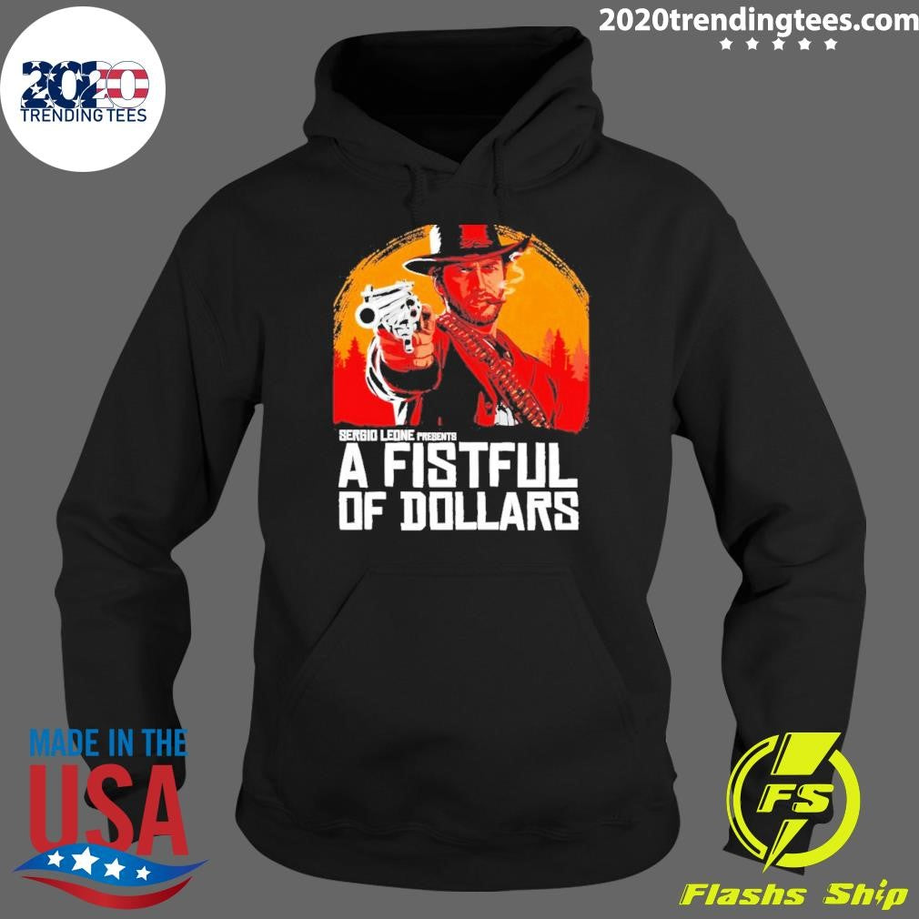 A Fistful Of Redemption A Fistful Of Dollars Shirt