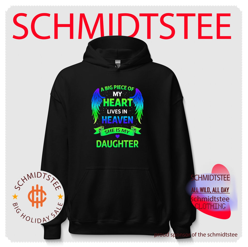 A big piece of my heart lives in heaven she is my daughter shirt