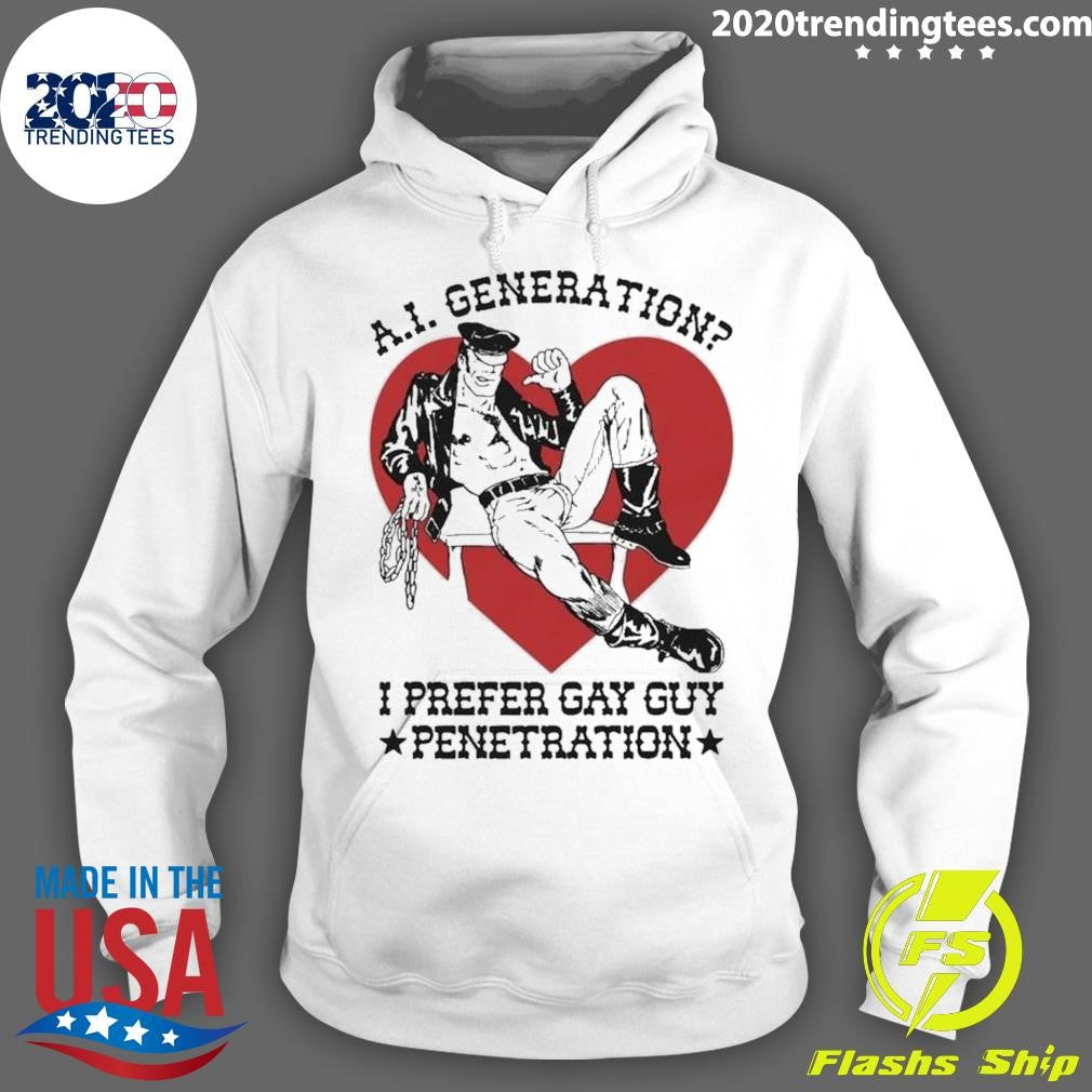 A.I. Generation I Prefer Gay Guy Penetration Shirt