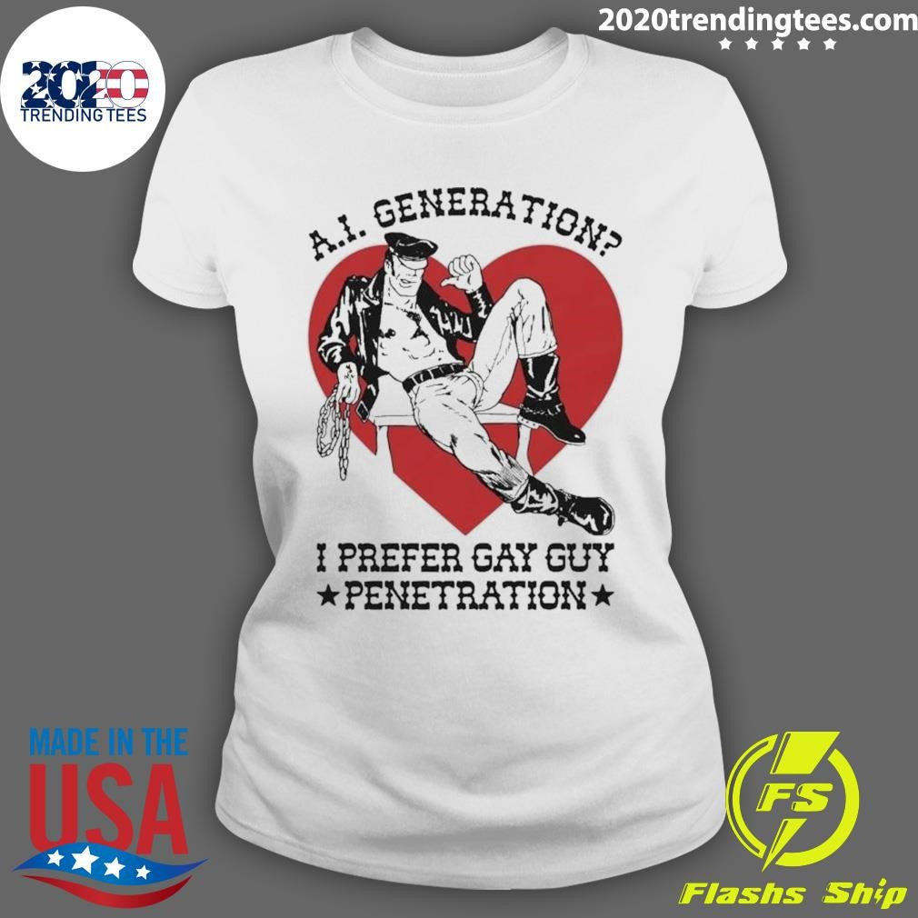 A.I. Generation I Prefer Gay Guy Penetration Shirt
