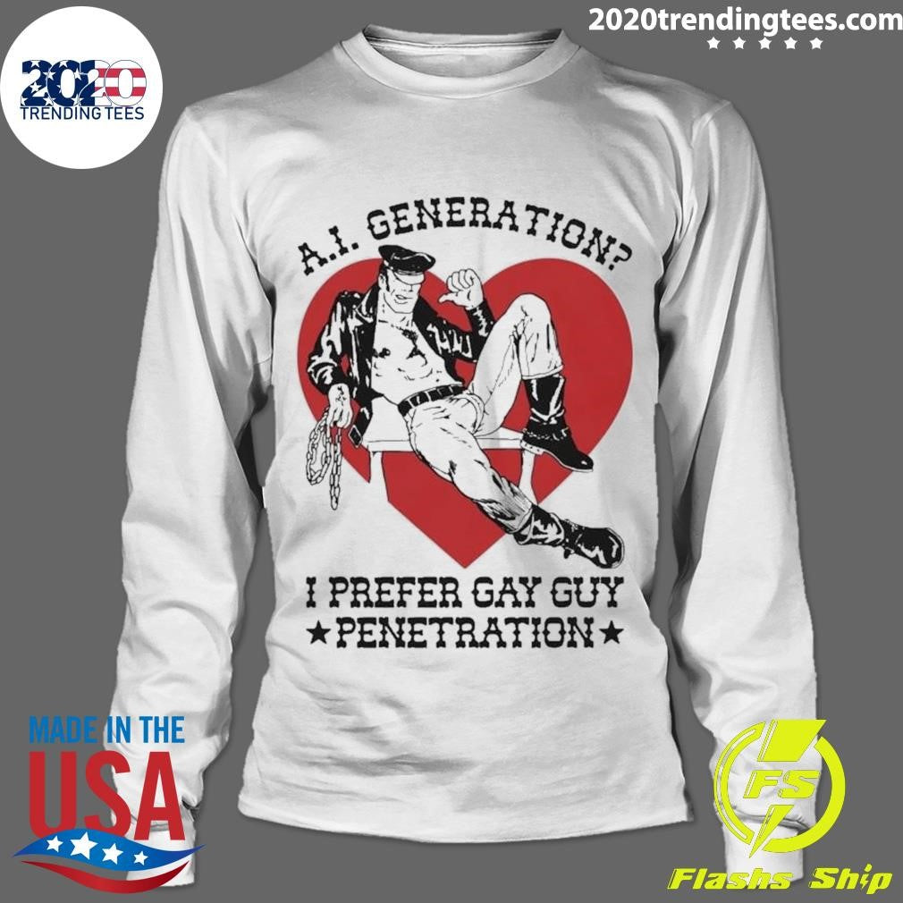A.I. Generation I Prefer Gay Guy Penetration Shirt