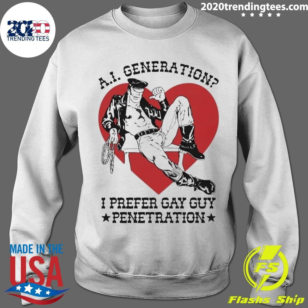 A.I. Generation I Prefer Gay Guy Penetration Shirt