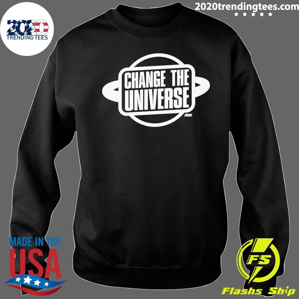 AEW Change the Universe Shirt