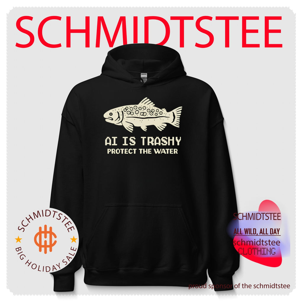 AI Is Trashy Protect The Water Shirt