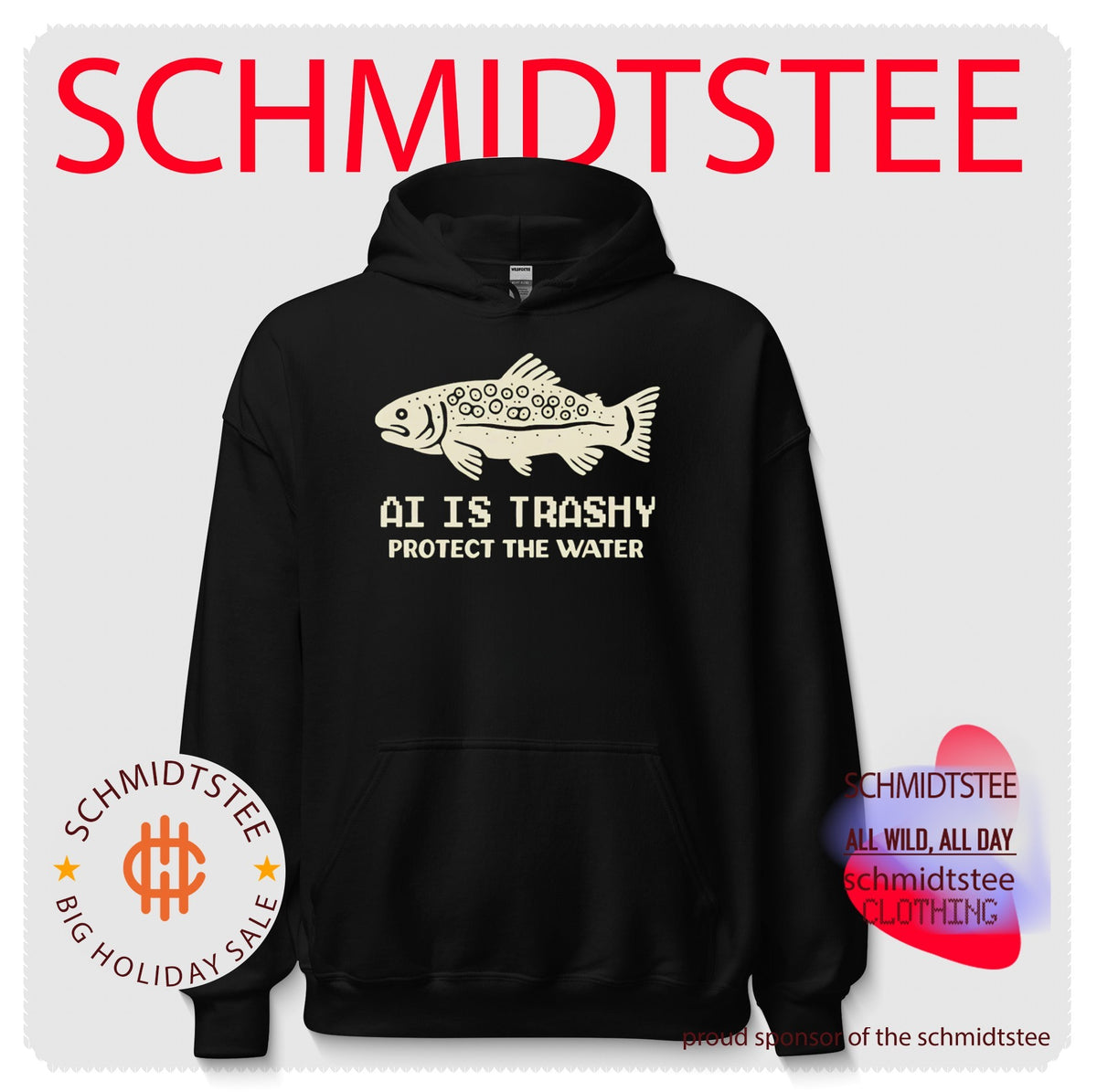 AI Is Trashy Protect The Water Shirt