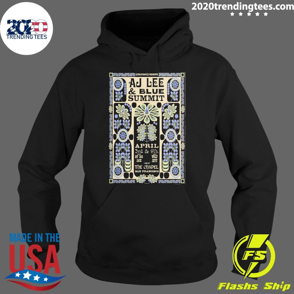 AJ Lee and Blue Summit April 3rd – 4th, 2026 the Chapel San Francisco CA Shirt
