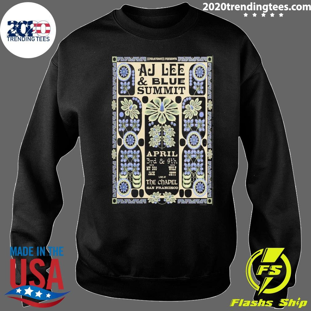 AJ Lee and Blue Summit April 3rd – 4th, 2026 the Chapel San Francisco CA Shirt