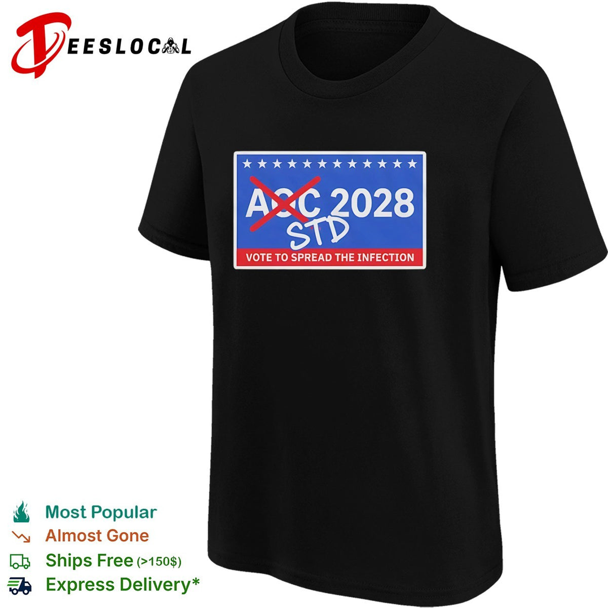 AOC 2028 STD Vote to spread the infection shirt
