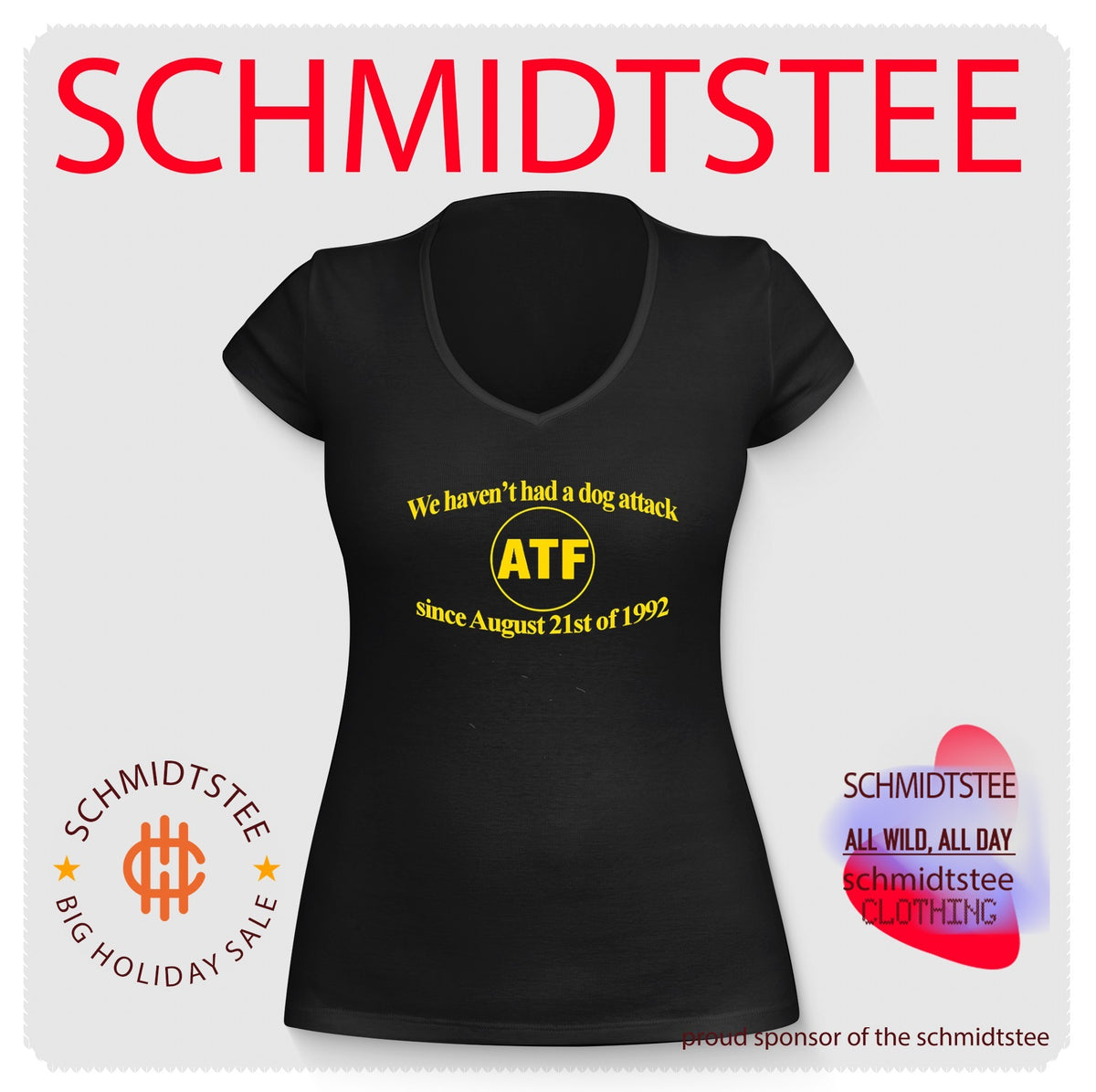 ATF We haven’t had a dog attack since August 21st of 1992 shirt