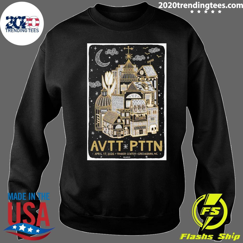 AVTT PTTN April 17, 2026 Tanger Center Greensboro, NC Shirt