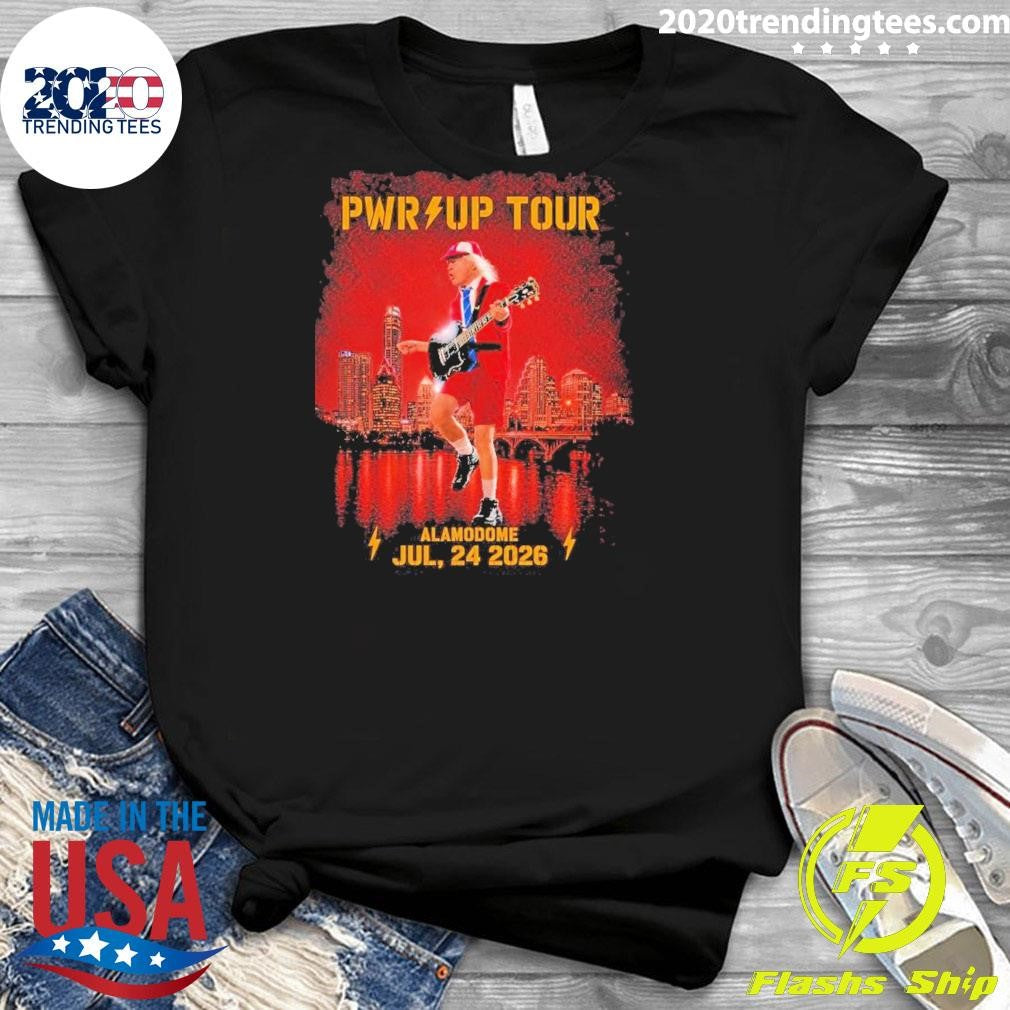 Acdc Pwr Up Tour 2026 San Antonio Texas Merch Tee At Alamodome On July 24 2026 Shirt