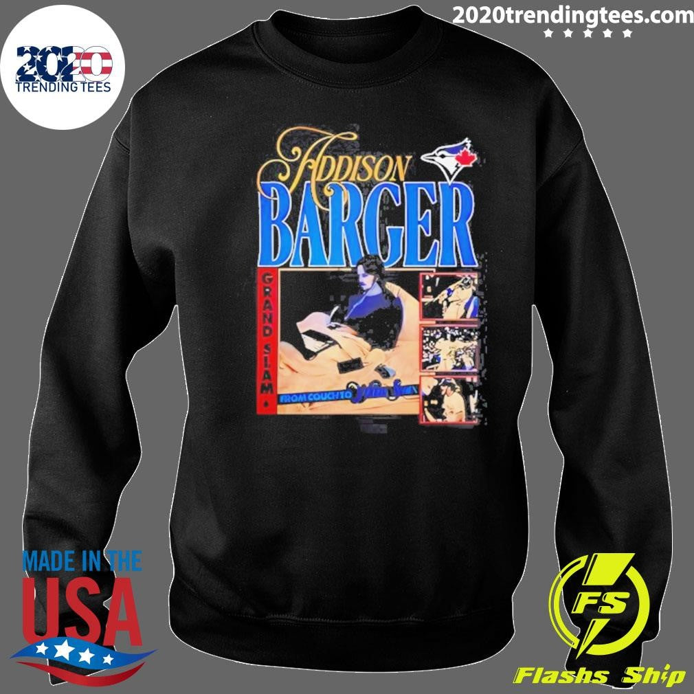 Addison Barger Toronto Blue Jays Baseball Grand Slam From Couch To World Series Shirt