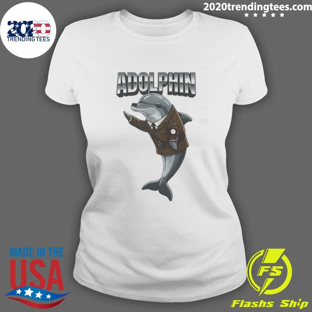 Adolphin Hitler Shirt