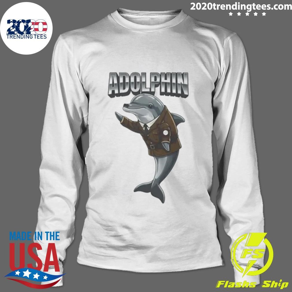 Adolphin Hitler Shirt