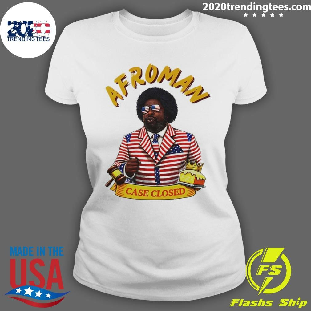 Afroman Case Closed Political Shirt