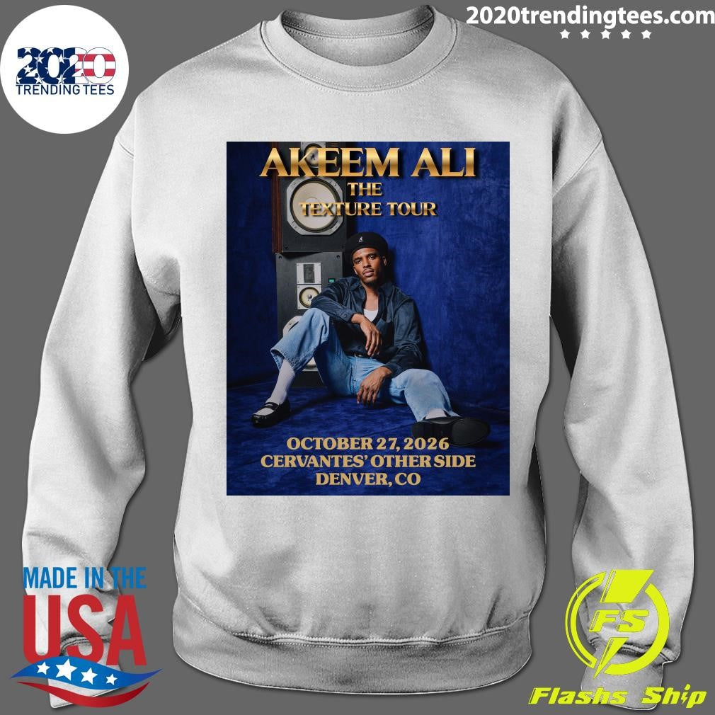 Akeem Ali The Texture Tour October 27, 2026 Cervantes’ Other Side Denver, CO Shirt