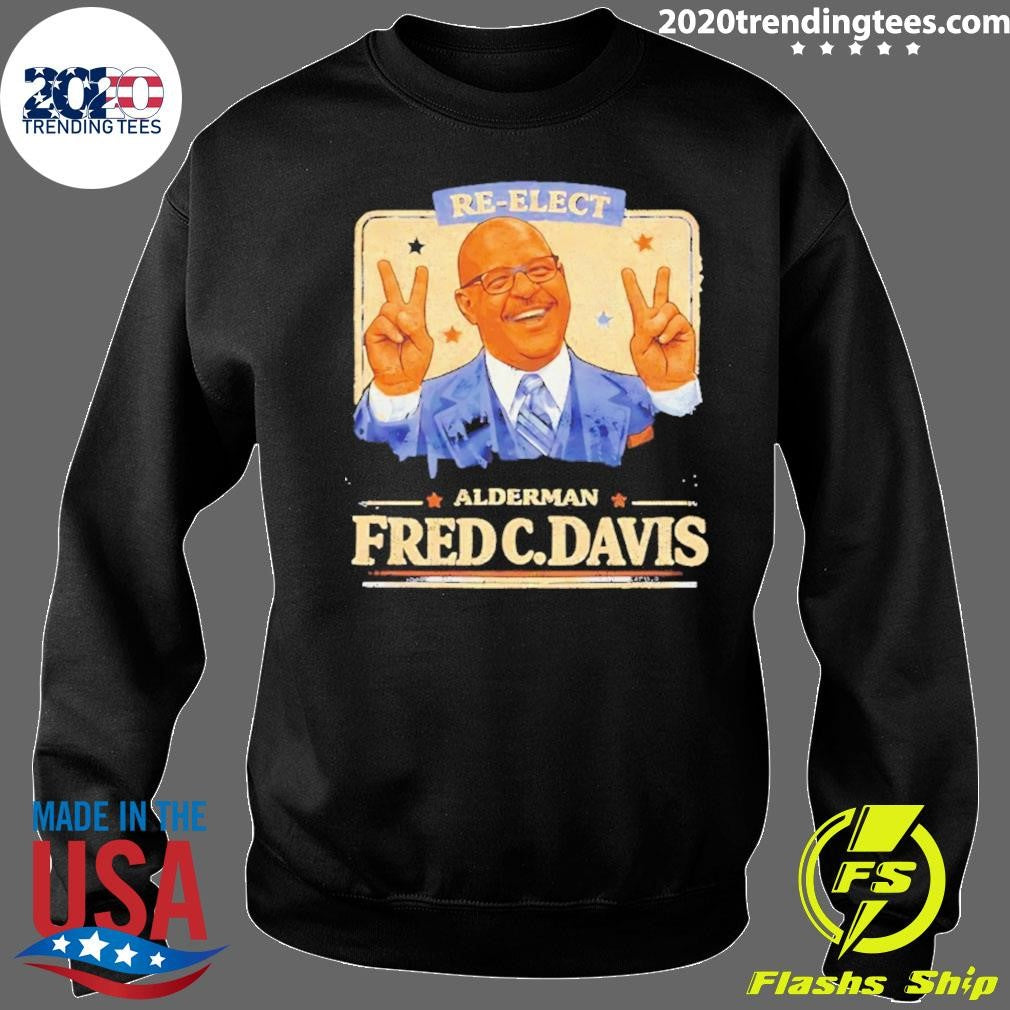 Alderman Fred C. Davis Re-elect Vintage Shirt