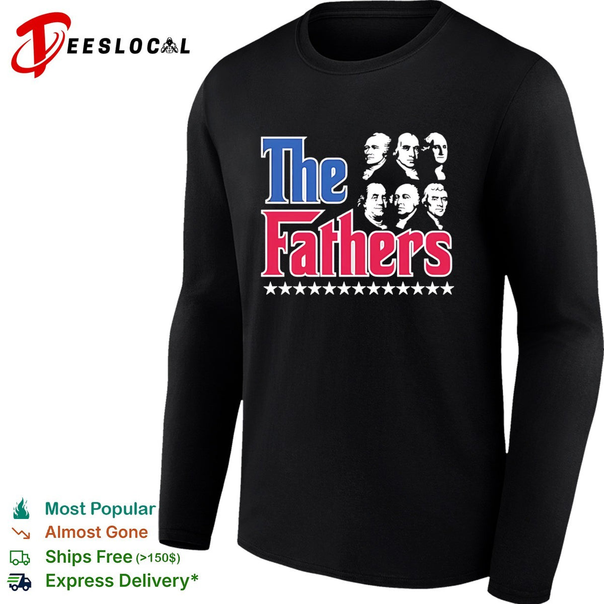 Alexander Hamilton George Washington Benjamin Franklin The Fathers shirt