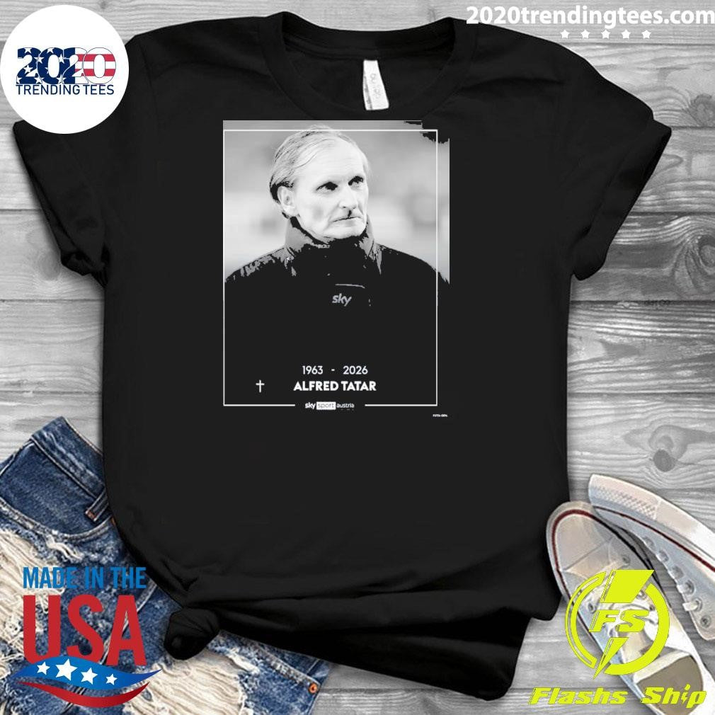 Alfred Tatar 1963-2026 Shirt