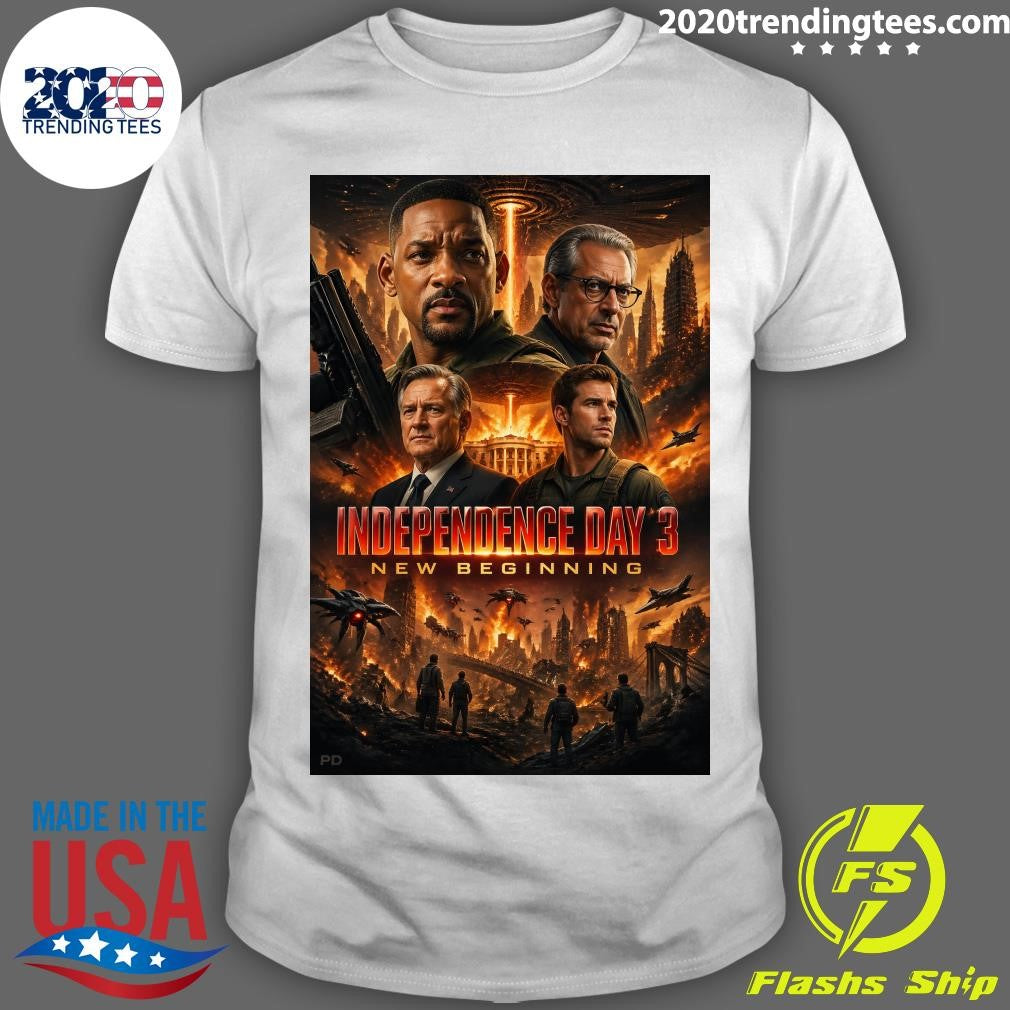 Alien Invasion Returns Independence Day 3 New Beginning Will Smith Is Back Saving The World Shirt