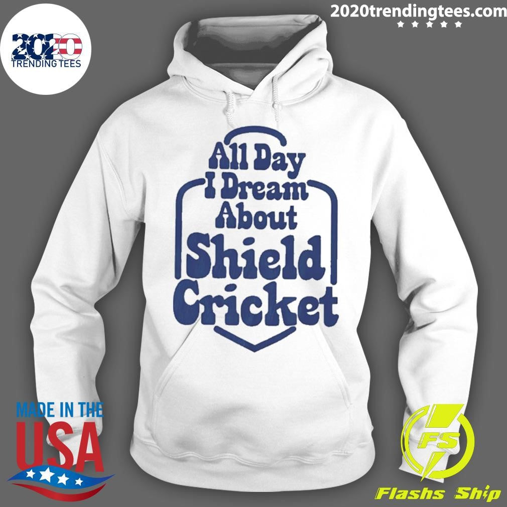 All Day I Dream About Shield Cricket Shirt