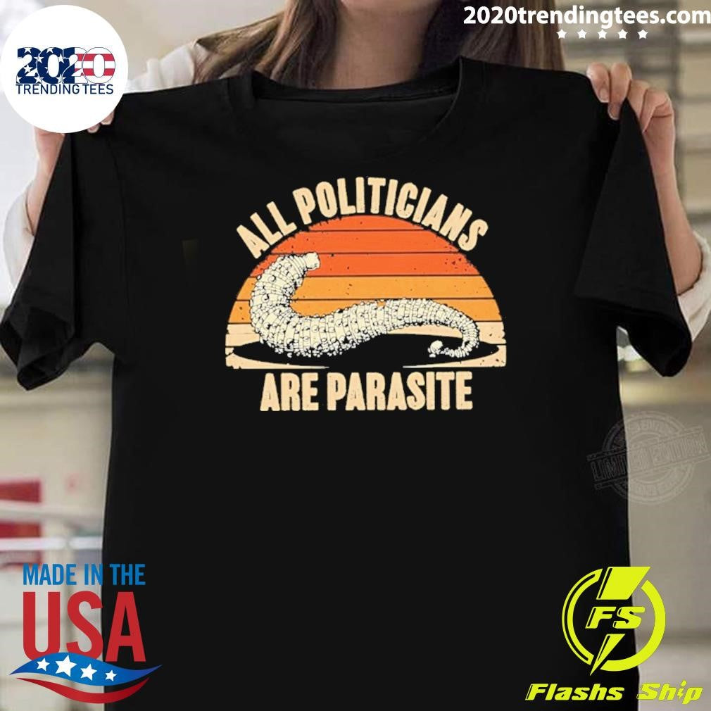 All Politicians Are Parasite Vintage Shirt