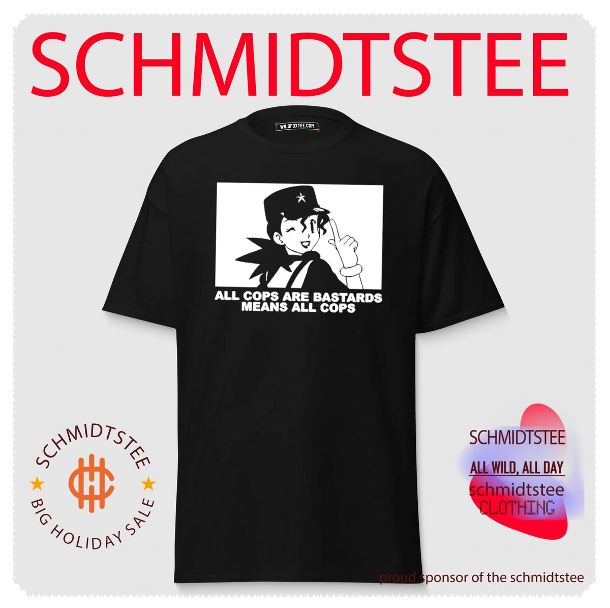 All cops are bastards means all cops Anime shirt
