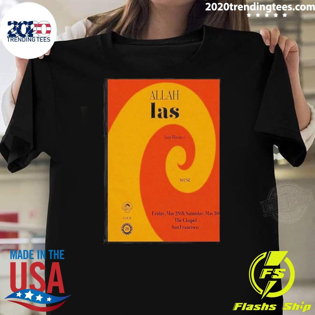 Allah-las + Sam Blasucci San Francisco, Ca May 29 2026 Poster Shirt