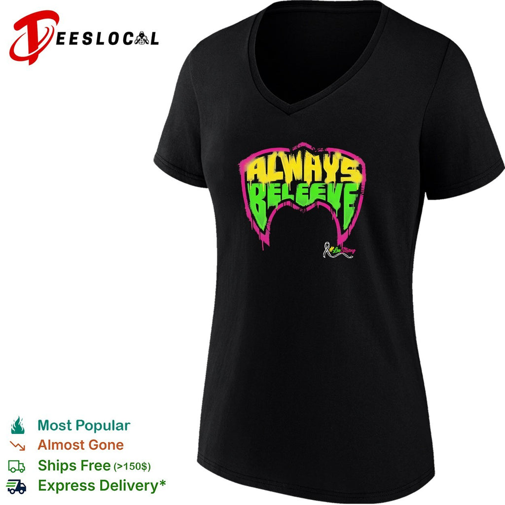 Always believe LeoStrong cancer awareness wrestling bold shirt