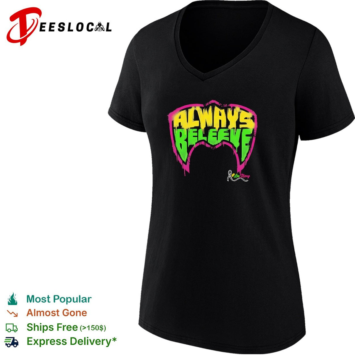 Always believe LeoStrong cancer awareness wrestling bold shirt