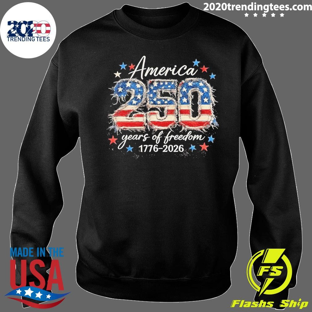 America 250 Years Of Freedom 1776-2026 Shirt
