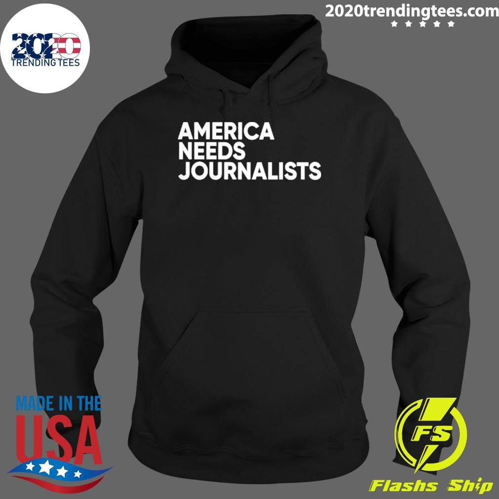 America Needs Journalists Shirt