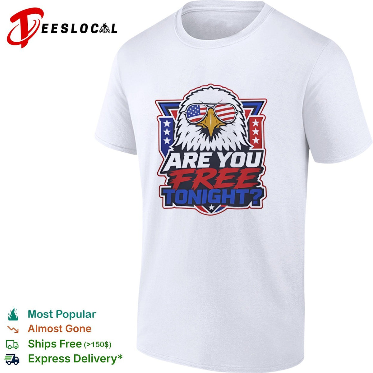 American Eagle Patriotic Flag Sunglasses Are You Free Tonight shirt