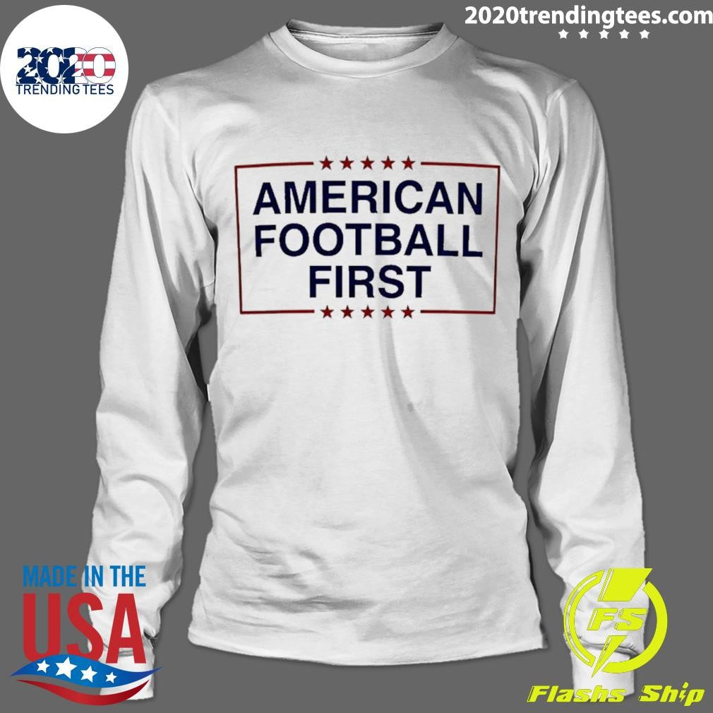American Football First Phrase Shirt