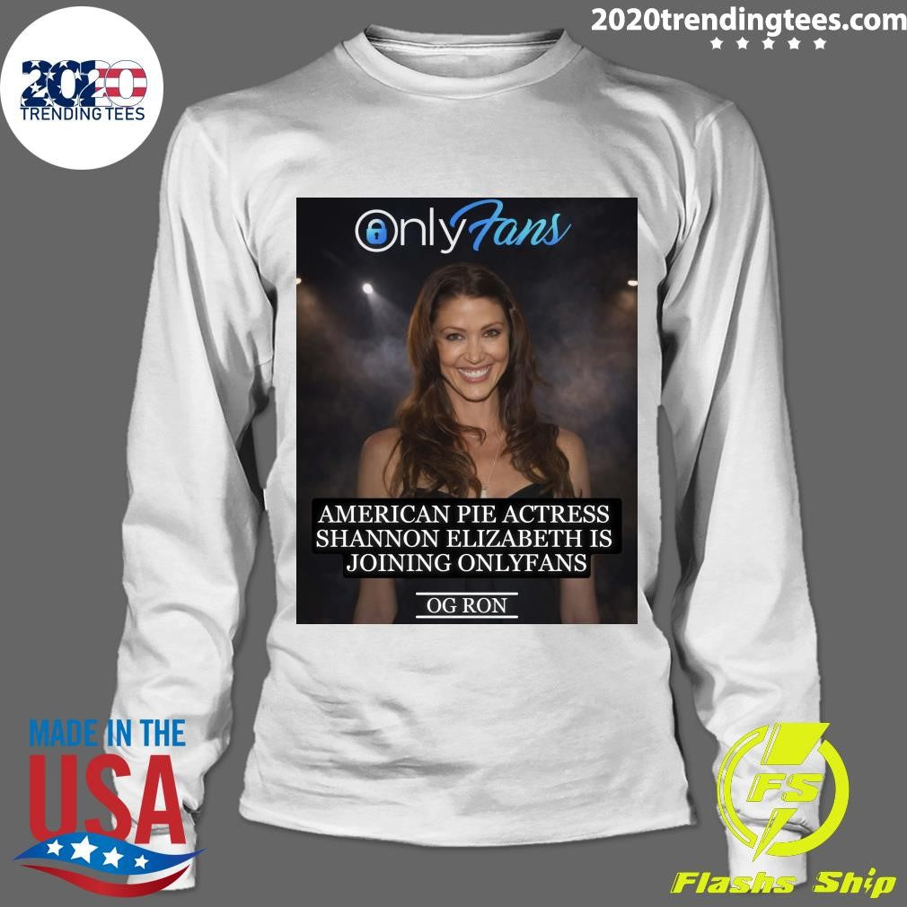 American Pie Actress Shannon Elizabeth Is Joining Onlyfans Shirt