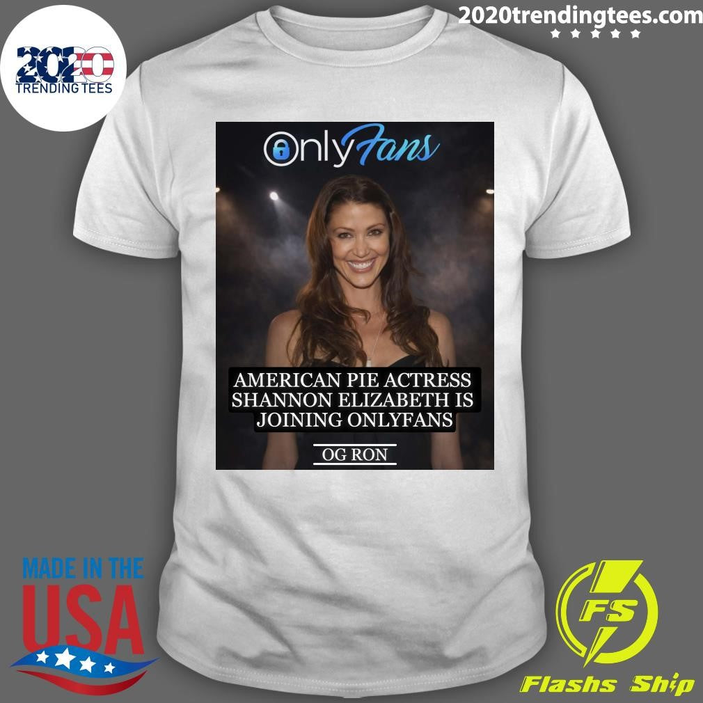 American Pie Actress Shannon Elizabeth Is Joining Onlyfans Shirt