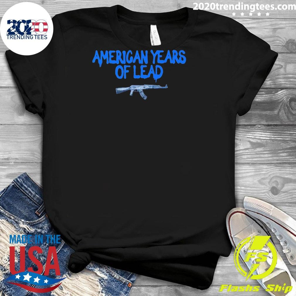 American Years Of Lead The Second Amendment ICE Shirt