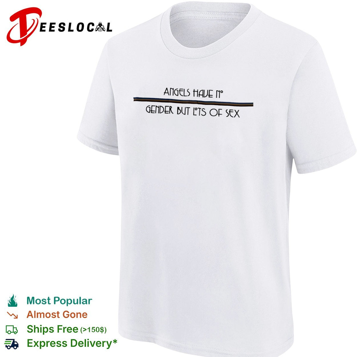 Angels have no gender but lots of sex shirt