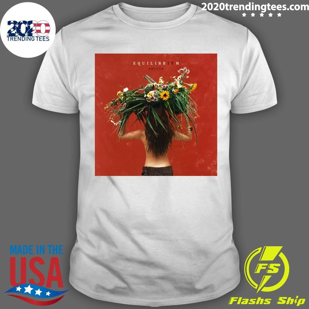 Anitta will release her new album EQUILIBRIVM this Thursday Shirt