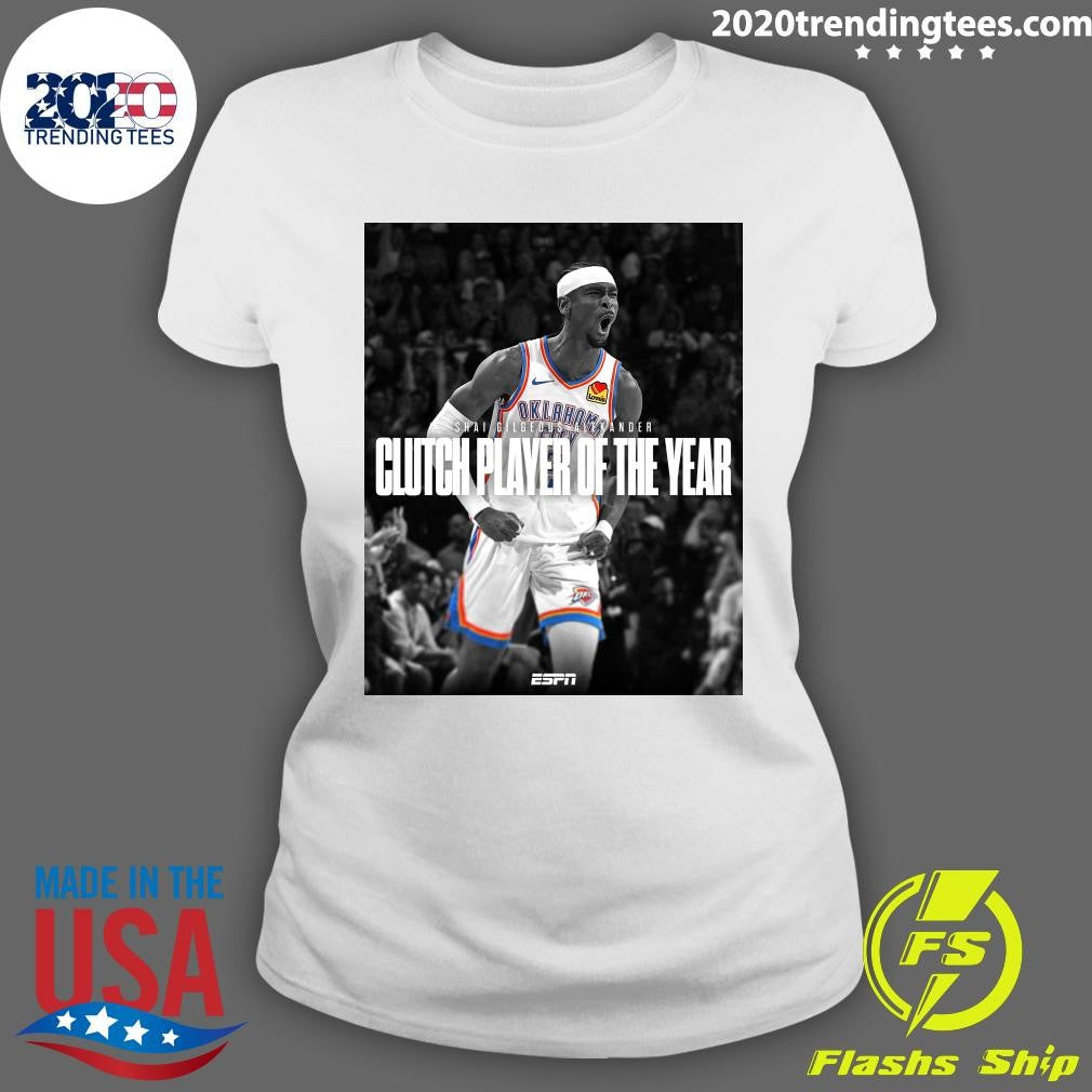 Another One For Shai The reigning MVP is now the 2025-26 Clutch Player of the Year Shirt