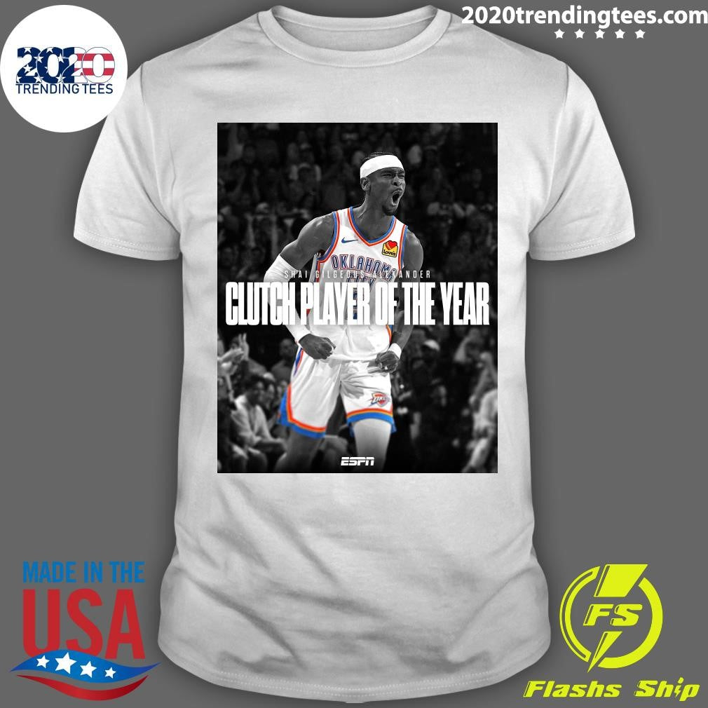 Another One For Shai The reigning MVP is now the 2025-26 Clutch Player of the Year Shirt
