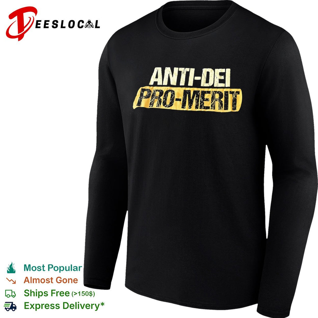 Anti DEI pro merit shirt
