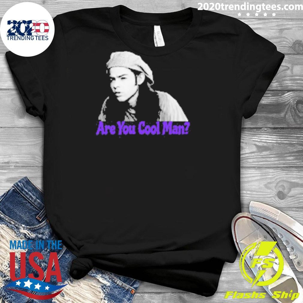 Are You Cool Man Dazed and Confused Cult Movie Shirt