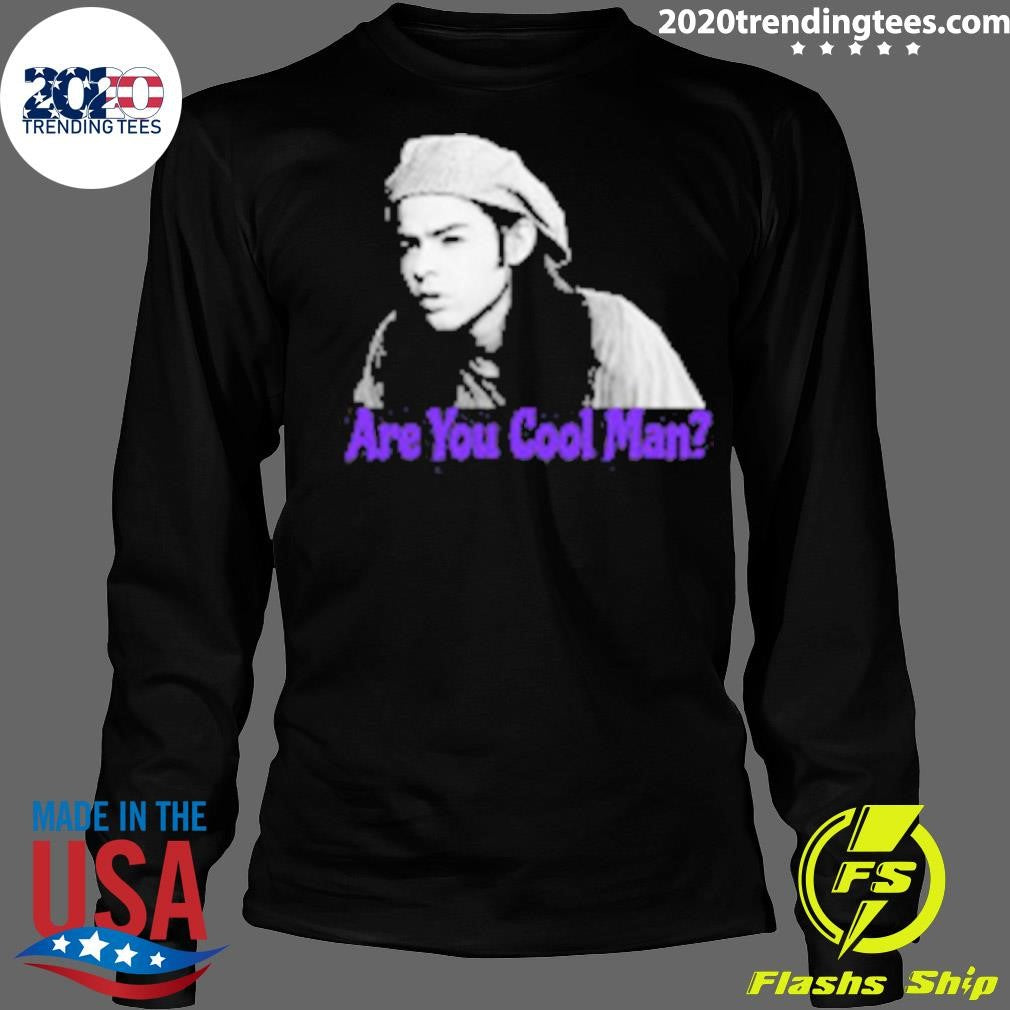 Are You Cool Man Dazed and Confused Cult Movie Shirt