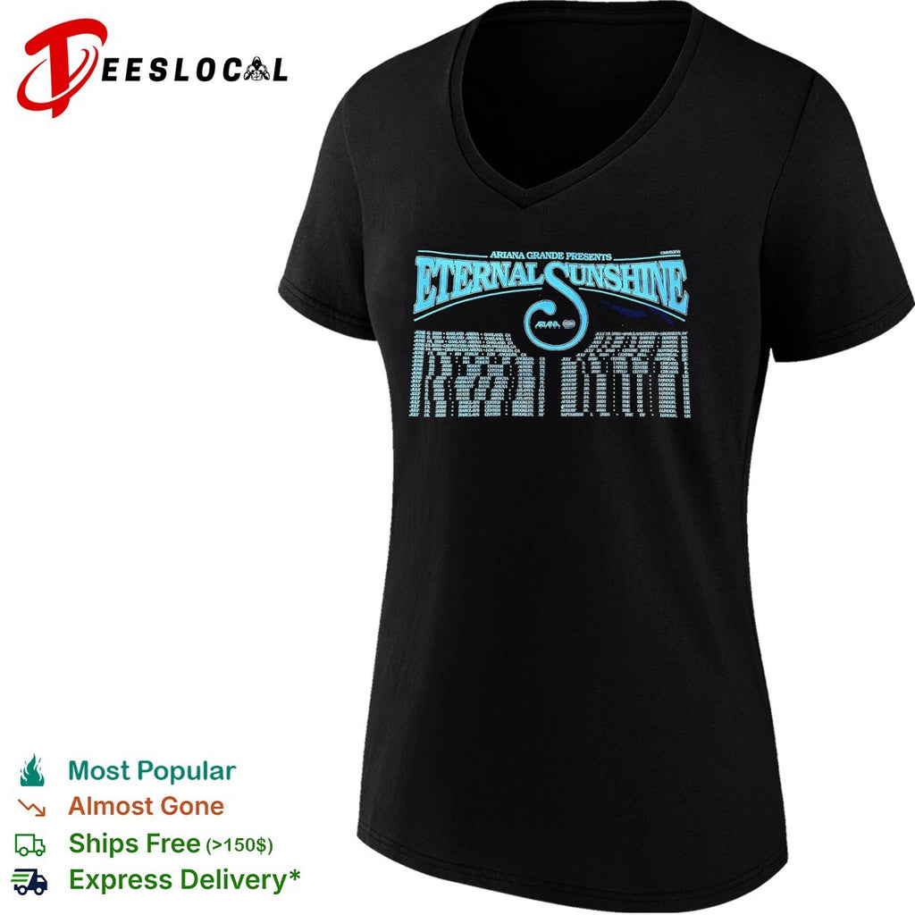 Ariana Grande Eternal Sunshine 2026 Tour Dates Concert Schedule Concert Tour shirt