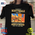 Arizona Scottsdale a Desert Oasis Celebrating 250 Years of American Freedom 1776-2026 Tee Shirt